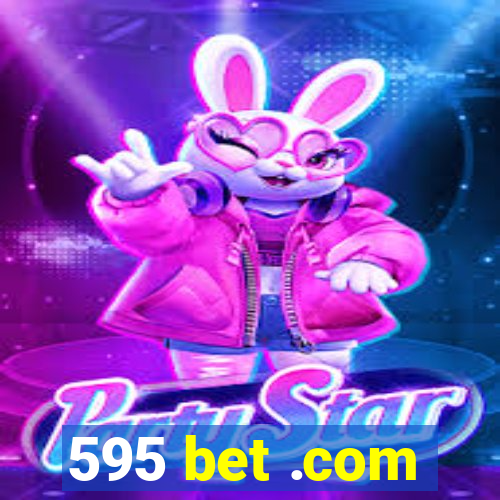 595 bet .com